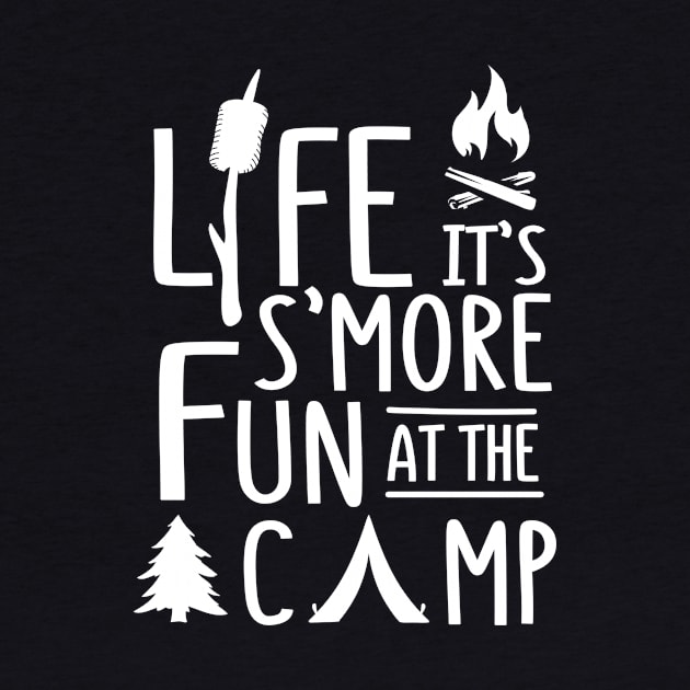 Life It's S'More Fun At The Camp by BK55